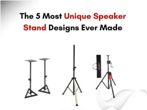 5 Most Unique Speaker Stand Designs Ever Made