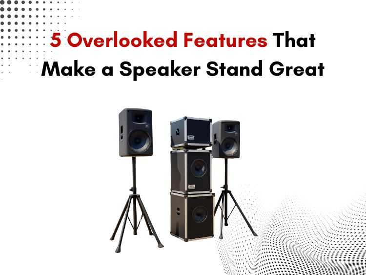 5 Overlooked Features That Make a Speaker Stand Great