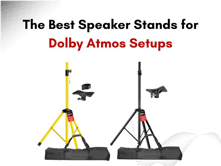 Best Speaker Stands for Dolby Atmos Setups