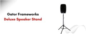 Gator Frameworks Deluxe vs 5 Core vs On-Stage Stands: Which Wins for Durability?